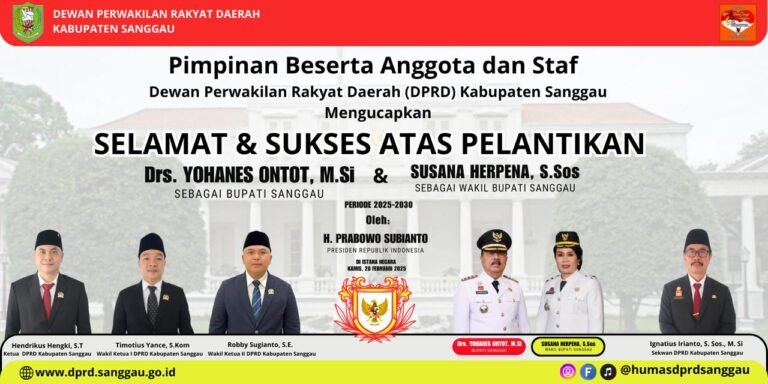 Selamat dan Sukses atas Pelantikan Drs. Yohanes Ontot, M.Si sebagai Bupati Kabupaten Sanggau dan Susana Herpena, S.Sos sebagai Wakil Bupati Kabupaten Sanggau Periode 2025-2030