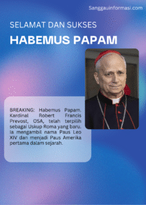 BREAKING: Kita memiliki Paus– Kardinal Robert Francis Prevost Terpilih sebagai Paus Leo XIV, Paus Amerika Pertama dalam Sejarah