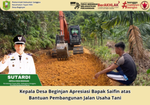 Kepala Desa Beginjan Apresiasi Bapak Saifin atas Bantuan Pembangunan Jalan Usaha Tani