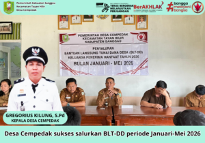 Desa Cempedak sukses salurkan BLT-DD periode Januari-Mei 2026